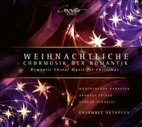 Produktbild: Weihnachtliche Chormusik der Romantik