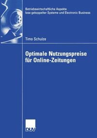 Bild vom Artikel Optimale Nutzungspreise für Online-Zeitungen vom Autor Timo Schulze