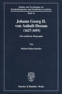 Produktbild: Johann Georg II. von Anhalt-Dessau (1627&ndash;1693).