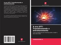 Produktbild: A era OTT: Transformando o entretenimento