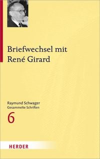 Produktbild: Briefwechsel mit Ren&eacute; Girard