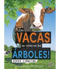 Produktbild: !Las vacas no viven en los arboles!