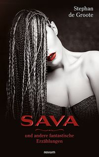 Produktbild: Sava und andere fantastische Erz&auml;hlungen