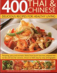 Produktbild: Bamforth, J: 400 Thai and Chinese: Delicious Recipes for Hea