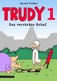 Produktbild: Trudy - Das verr&uuml;ckte Schaf - Band 1