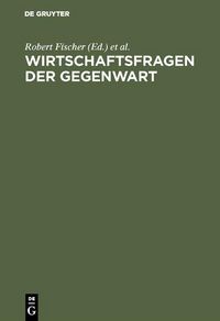 Produktbild: Wirtschaftsfragen der Gegenwart
