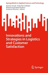 Produktbild: Innovations and Strategies in Logistics and Customer Satisfaction