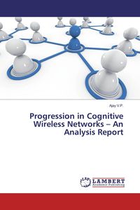 Produktbild: Progression in Cognitive Wireless Networks - An Analysis Report
