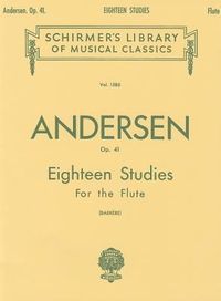 Produktbild: C. J. Andersen: Eighteen Studies for the Flute, Op. 41