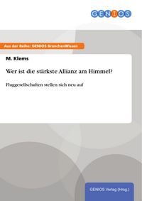 Produktbild: Wer ist die st&auml;rkste Allianz am Himmel?