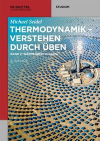 Bild vom Artikel Michael Seidel: Thermodynamik – Verstehen durch Üben / Wärmeübertragung vom Autor Michael Seidel
