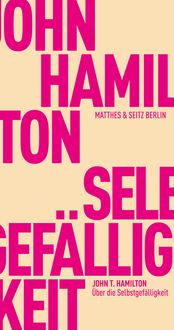 Produktbild: &Uuml;ber die Selbstgef&auml;lligkeit