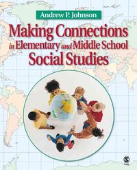 Produktbild: Making Connections in Elementary and Middle School Social Studies