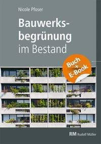 Produktbild: Bauwerksbegr&uuml;nung im Bestand - mit E-Book (PDF)