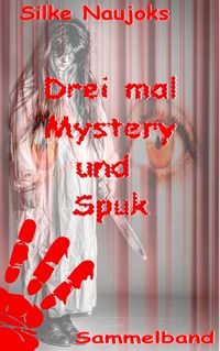 Produktbild: Drei mal Mystery und Spuk: Sammelband
