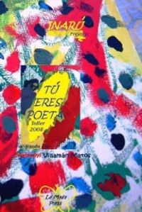 Produktbild: T&uacute; Eres Poeta: Taller 2008