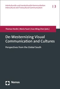 Produktbild: De-Westernizing Visual Communication and Cultures