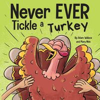 Produktbild: Never EVER Tickle a Turkey