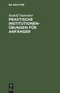 Produktbild: Praktische Institutionen&uuml;bungen f&uuml;r Anf&auml;nger