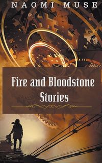Produktbild: Fire and Bloodstone Stories