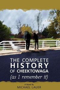 Produktbild: The Complete History of Cheektowaga (As I Remember It)