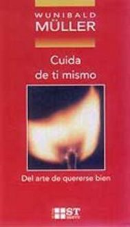 Produktbild: Cuida de t&iacute; mismo : del arte de quererse bien