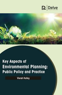 Produktbild: Key Aspects of Environmental Planning: Public Policy and Practice