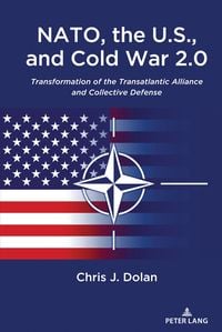 Produktbild: NATO, the U.S., and Cold War 2.0