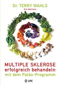 Produktbild: Multiple Sklerose erfolgreich behandeln - mit dem Pal&auml;o-Programm