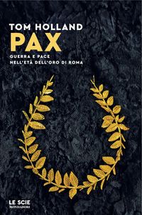 Produktbild: Pax. Guerra e pace nell'et&agrave; dell'oro di Roma