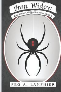 Produktbild: Iron Widow: Kate Warne Civil War Spy Series, Book 4