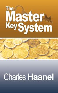 Produktbild: The Complete Master Key System (Now Including 28 Chapters)