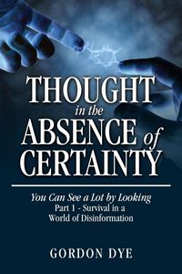 Produktbild: Thought in the Absence of Certainty