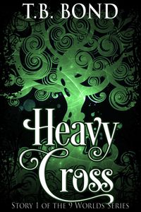 Produktbild: Heavy Cross (9 Worlds Series, #1)