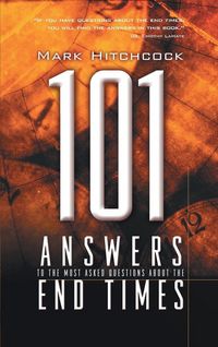 Produktbild: 101 Answers to the Most Asked Questions about the End Times
