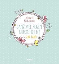Produktbild: Ganz viel Segen w&uuml;nsch ich dir