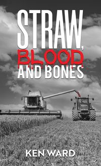 Produktbild: Straw, Blood and Bones