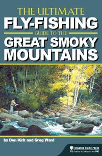 Produktbild: The Ultimate Fly-Fishing Guide to the Great Smoky Mountains