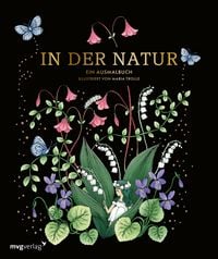 Produktbild: In der Natur &ndash; Ein Ausmalbuch