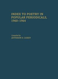 Produktbild: Index to Poetry in Popular Periodicals, 1960-1964