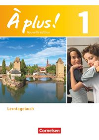 Produktbild: &Agrave; plus ! - Franz&ouml;sisch als 1. und 2. Fremdsprache - Ausgabe ab 2012 - Band 1