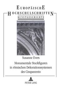 Produktbild: Monumentale Stuckfiguren in r&ouml;mischen Dekorationssystemen des Cinquecento
