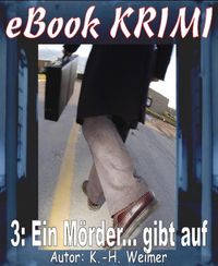 Produktbild: Krimi 003: Ein M&ouml;rder... gibt auf