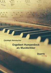 Produktbild: Engelbert Humperdinck als Musikkritiker