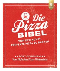 Bild vom Artikel Die Pizza-Bibel vom Autor Tony Gemignani