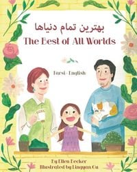 Produktbild: The Best of All Words (Farsi-English)
