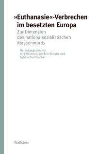 Produktbild: "Euthanasie"-Verbrechen im besetzten Europa
