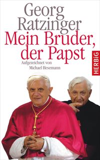 Bild vom Artikel Mein Bruder der Papst vom Autor Georg Ratzinger