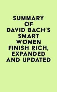 Produktbild: Summary of David Bach's Smart Women Finish Rich, Expanded and Updated