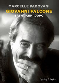 Produktbild: Giovanni Falcone. Trent'anni dopo
